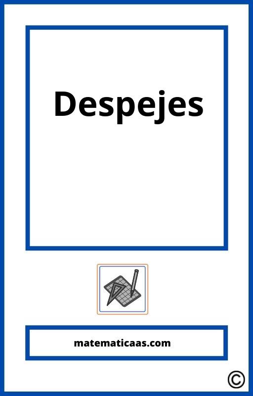 Ejercicios De Despejes