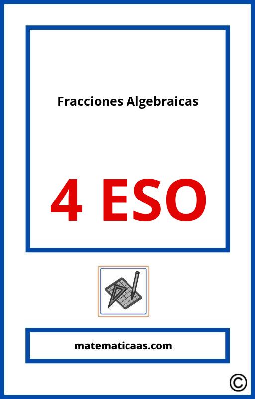 Ejercicios De Fracciones Algebraicas 4 Eso