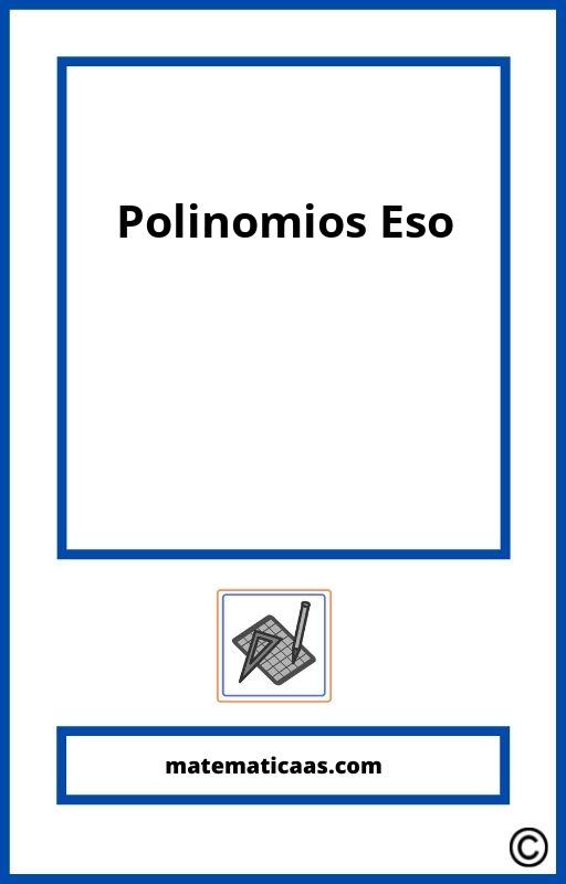 Ejercicios De Polinomios 3O Eso