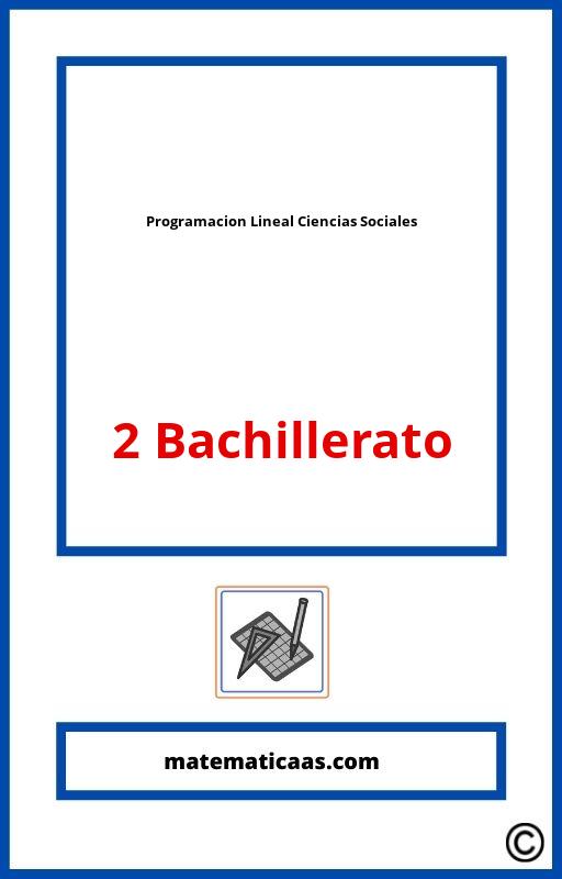 Ejercicios Programacion Lineal 2 Bachillerato Ciencias Sociales Pdf
