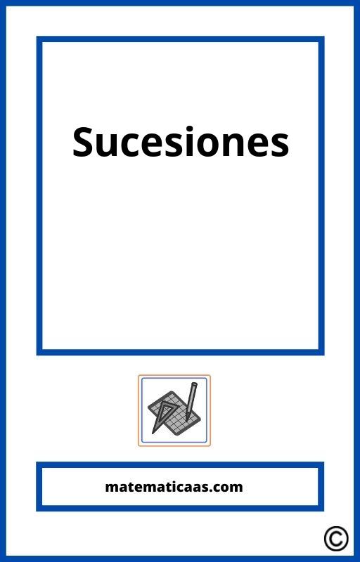 Ejercicios Resueltos De Sucesiones