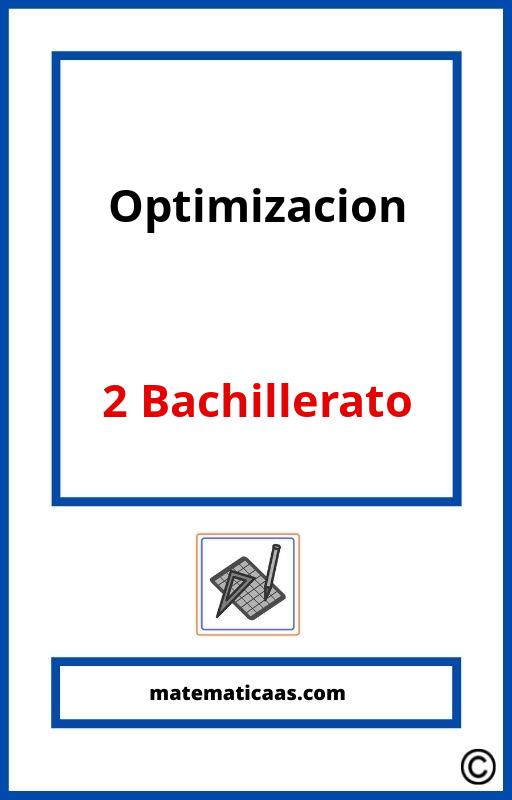 Problemas De Optimizacion 2 Bachillerato Selectividad